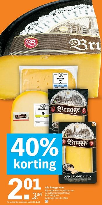 Promoties Alle brugge kaas oude kaas in plakken van de zelfbedieningsafdeling - Brugge - Geldig van 18/11/2019 tot 24/11/2019 bij Albert Heijn