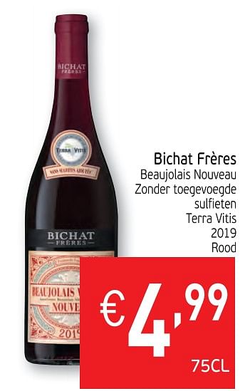 Promoties Bichat frères beaujolais nouveau zonder toegevoegde sulfieten terra vitis 2019 - Rode wijnen - Geldig van 19/11/2019 tot 24/11/2019 bij Intermarche