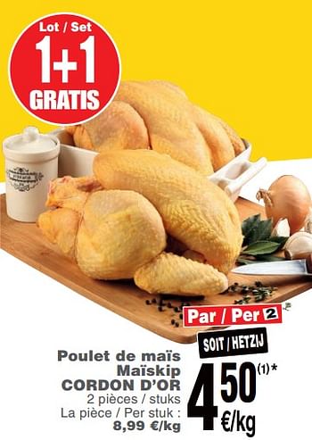 Promoties Poulet de maïs maïskip cordon d`or - Huismerk - Cora - Geldig van 19/11/2019 tot 25/11/2019 bij Cora