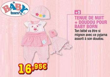 Baby Born Tenue De Nuit Doudou Pour Baby Born En Promotion Chez Jouets Broze