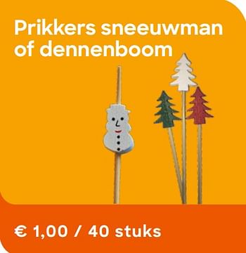 Promotions Prikkers sneeuwman of dennenboom - Produit Maison - Ava - Valide de 20/11/2019 à 31/01/2020 chez Ava