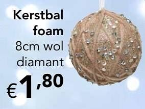Promoties Kerstbal foam 8cm wol diamant - Huismerk - Happyland - Geldig van 18/11/2019 tot 31/12/2019 bij Happyland