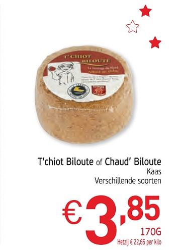 Promoties T`chiot biloute of chaud` biloute kaas - Huismerk - Intermarche - Geldig van 26/11/2019 tot 31/12/2019 bij Intermarche