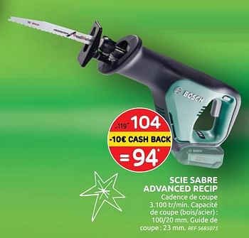 Promotions Bosch scie sabre advanced recip - Bosch - Valide de 04/12/2019 à 30/12/2019 chez Brico