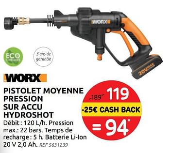 Promotions Pistolet moyenne pression sur accu hydroshot worx - Worx - Valide de 04/12/2019 à 30/12/2019 chez Brico
