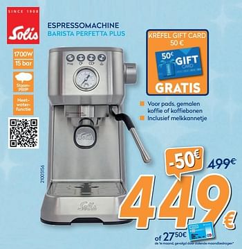 Promoties Solis espressomachine barista perfetta plus - Solis - Geldig van 03/12/2019 tot 31/12/2019 bij Krefel