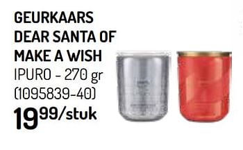 Promoties Geurkaars dear santa of make a wish ipuro - Ipuro - Geldig van 27/11/2019 tot 08/12/2019 bij Oh'Green