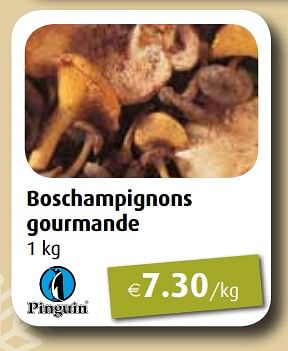 Promoties Boschampignons gourmande - Pinguin - Geldig van 25/11/2019 tot 31/12/2019 bij Aronde