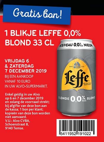 Promoties Gratis bon! 1 blikje leffe 0,0% blond bij een aankoop vanaf 10 euro in uw alvo-supermarkt - Leffe - Geldig van 06/12/2019 tot 07/12/2019 bij Alvo