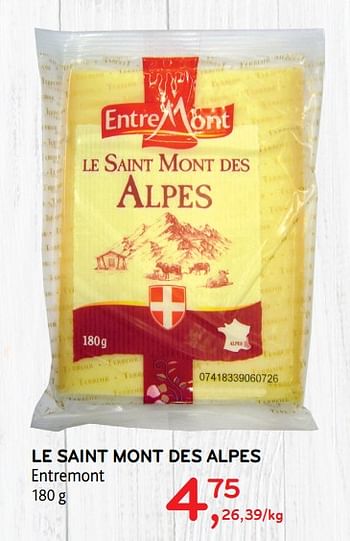 Promoties Le saint mont des alpes entremont - Entre Mont - Geldig van 04/12/2019 tot 17/12/2019 bij Alvo
