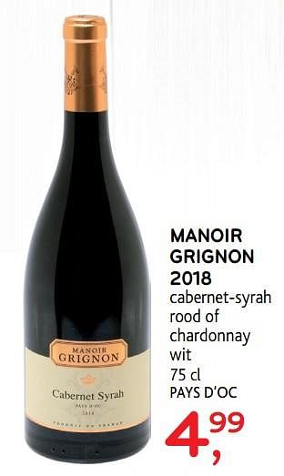 Promoties Manoir grignon 2018 cabernet-syrah rood of chardonnay wit - Rode wijnen - Geldig van 04/12/2019 tot 17/12/2019 bij Alvo