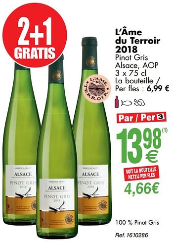 Promoties L`âme du terroir 2018 pinot gris alsace, aop - Witte wijnen - Geldig van 03/12/2019 tot 09/12/2019 bij Cora