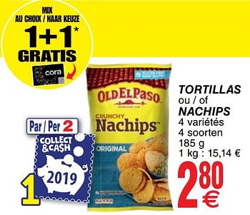 Promoties Tortillas ou - of nachips - Old El Paso - Geldig van 03/12/2019 tot 09/12/2019 bij Cora