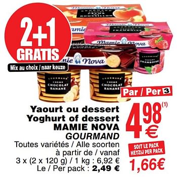Promoties Yaourt ou dessert yoghurt of dessert mamie nova gourmand - Mamie Nova - Geldig van 03/12/2019 tot 09/12/2019 bij Cora