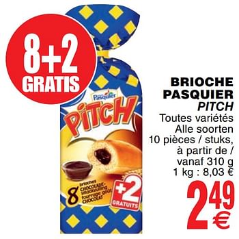 Promoties Brioche pasquier pitch - Brioche pasquier - Geldig van 03/12/2019 tot 09/12/2019 bij Cora