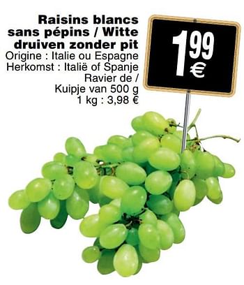 Promoties Raisins blancs sans pépins - witte druiven zonder pit - Huismerk - Cora - Geldig van 03/12/2019 tot 09/12/2019 bij Cora