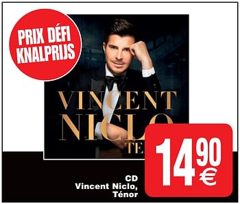 Promotions Cd vincent niclo, ténor - Produit maison - Cora - Valide de 03/12/2019 à 16/12/2019 chez Cora