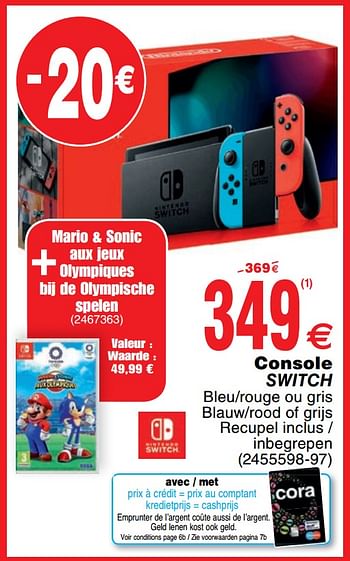Promotions Nintendo console switch - Nintendo - Valide de 03/12/2019 à 16/12/2019 chez Cora