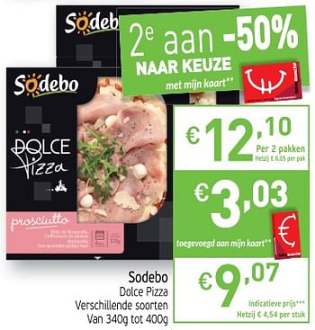 Promoties Sodebo dolce pizza - Sodebo - Geldig van 03/12/2019 tot 09/12/2019 bij Intermarche