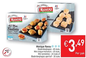 Promoties Monique ranou bladerdeeghapjes - Monique ranou - Geldig van 03/12/2019 tot 09/12/2019 bij Intermarche