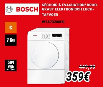 Promoties Bosch séchoir à evacuation- droogkast elektronisch luchtafvoer wta73200fg - Bosch - Geldig van 01/12/2019 tot 31/12/2019 bij Direct Electro