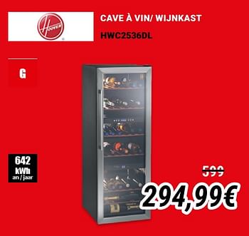 Promotions hoover Cave à vin- wijnkast hwc2536dl - Hoover - Valide de 01/12/2019 à 31/12/2019 chez Direct Electro