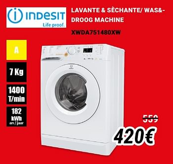 Promoties Indesit lavante + sèchante- was+- droog machine xwda751480xw - Indesit - Geldig van 01/12/2019 tot 31/12/2019 bij Direct Electro