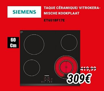 Promoties Siemens taque céramique- vitrokeramische kookplaat et651bf17e - Siemens - Geldig van 01/12/2019 tot 31/12/2019 bij Direct Electro