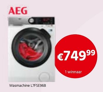 Promoties Aeg wasmachine l7fse96b - AEG - Geldig van 03/12/2019 tot 31/12/2019 bij ShopWillems