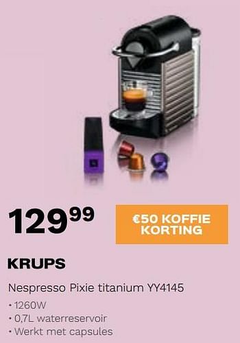 Promotions Krups nespresso pixie titanium yy4145 - Krups - Valide de 03/12/2019 à 31/12/2019 chez ShopWillems