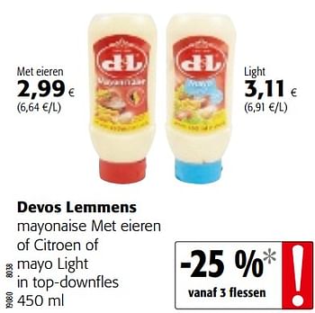 Promoties Devos lemmens mayonaise met eieren of citroen of mayo light in top-downfles - Devos Lemmens - Geldig van 04/12/2019 tot 17/12/2019 bij Colruyt