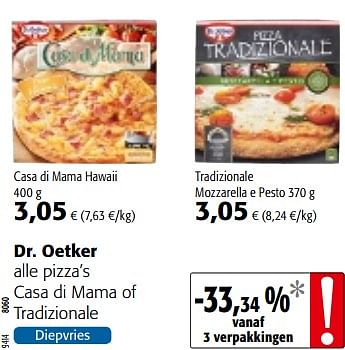 Promotions Dr. oetker alle pizza`s casa di mama of tradizionale - Dr. Oetker - Valide de 04/12/2019 à 17/12/2019 chez Colruyt