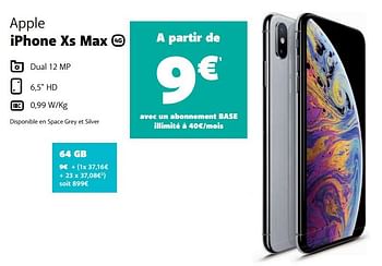 Promotions Apple iphone xs max 64 gb - Apple - Valide de 05/12/2019 à 06/01/2020 chez Base