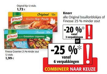 Promoties Knorr alle original bouillonblokjes of finesse 25 % minder zout - Knorr - Geldig van 04/12/2019 tot 17/12/2019 bij Colruyt