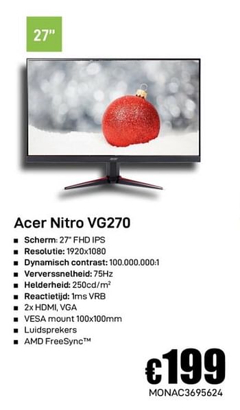 Promoties Acer nitro vg270 - Acer - Geldig van 02/12/2019 tot 02/01/2020 bij Compudeals