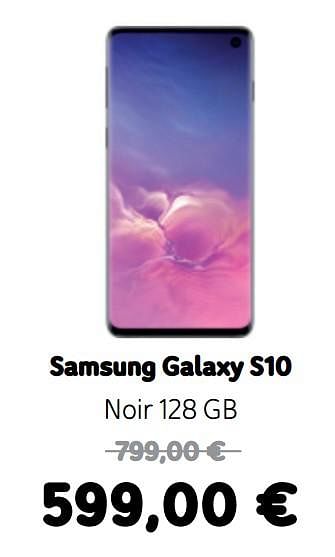 Promotions Samsung galaxy s10 noir 128 gb - Samsung - Valide de 05/12/2019 à 06/01/2020 chez Telenet