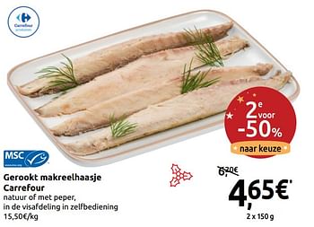 Promoties Gerookt makreelhaasje carrefour - Huismerk - Carrefour  - Geldig van 11/12/2019 tot 16/12/2019 bij Carrefour