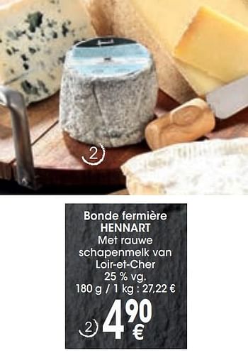 Promoties Bonde fermière hennart met rauwe schapenmelk van loir-et-cher - Hennart - Geldig van 10/12/2019 tot 24/12/2019 bij Cora