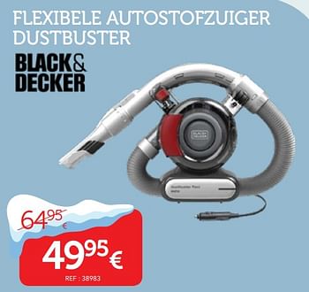 Promoties Flexibele autostofzuiger dustbuster black + decker - Black & Decker - Geldig van 10/12/2019 tot 07/01/2020 bij Auto 5