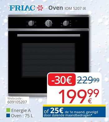 Promoties Friac oven iom 5207 ix - Friac - Geldig van 09/12/2019 tot 02/01/2020 bij Eldi
