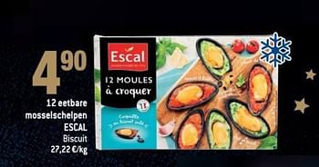 Promoties 12 eetbare mosselschelpen escal biscuit - Escal - Geldig van 11/12/2019 tot 31/12/2019 bij Smatch
