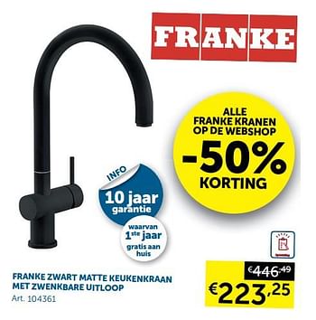 Promoties Franke zwart matte keukenkraan met zwenkbare uitloop - Franke - Geldig van 27/12/2019 tot 27/01/2020 bij Zelfbouwmarkt