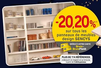 Promotions -20,20% sur tous les panneaux de meubles design sencys - Sencys - Valide de 02/01/2020 à 27/01/2020 chez Brico