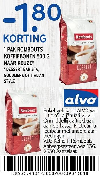 Promoties -1. 80 korting 1 pak rombouts koffiebonen - Rombouts - Geldig van 01/01/2020 tot 14/01/2020 bij Alvo