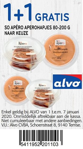 Promotions 1+1 gratis so apéro aperohapjes naar keuze - Produit maison - Alvo - Valide de 01/01/2020 à 14/01/2020 chez Alvo