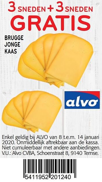 Promoties 3 sneden +3 sneden gratis brugge jonge kaas - Brugge - Geldig van 01/01/2020 tot 14/01/2020 bij Alvo