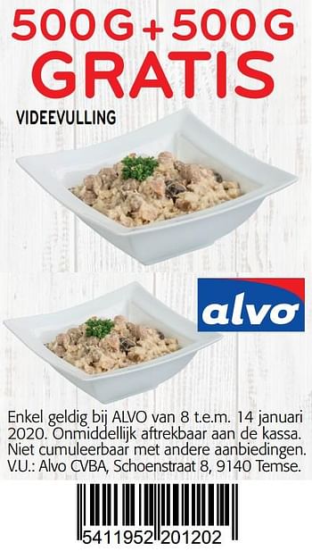 Promoties 500g + 500g gratis videevulling - Huismerk - Alvo - Geldig van 01/01/2020 tot 14/01/2020 bij Alvo