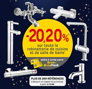 Promotions -20.20% sur toute la robinetterie de cuisine et de salle de bains - Produit maison - BricoPlanit - Valide de 02/01/2020 à 27/01/2020 chez BricoPlanit