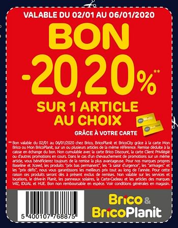 Promotions Bon -20,20% sur 1 article au choix - Produit maison - BricoPlanit - Valide de 02/01/2020 à 06/01/2020 chez BricoPlanit
