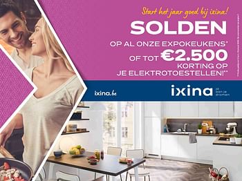 Promoties Solden op al onze expokeukens of tot €2.500 korting op je elektrotoestellen! - Huismerk - Ixina - Geldig van 03/01/2020 tot 31/01/2020 bij IXINA